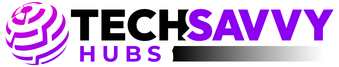 Tech Savvy Hubs